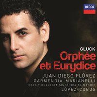 Gluck: Orfeo ed Euridice (Orphée et Eurydice) - Sung in French/Original Paris version for tenor (1774) / Act 3 - J'ai perdu mon Eurydice - Juan Diego Flórez & Orquesta Sinfonica de Madrid & Jesús López-Cobos & Jesus Lopez Cobos & Кристоф Виллибальд Глюк
