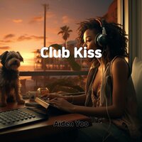 Excite Kiss - Aiden Yoo