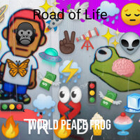 Road of Life - World Peace FroG