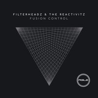 Control - Filterheadz & The Reactivitz