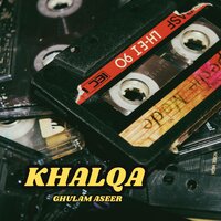 Khairaat Marew - Ghulam Aseer