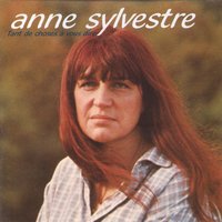 J'suis une traineuse - Anne Sylvestre