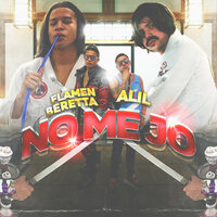 No Me Jo - Alil & Flamen Beretta & Alil, Flamen Beretta