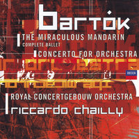 Bartók: The Miraculous Mandarin, BB 82, Sz. 73 (Op. 19) - Complete ballet - Pantomime in 1 Act by Melchior Lengyel - The tramps leap out...(Sempre vivo) - Royal Concertgebouw Orchestra & Riccardo Chailly & Бела Барток