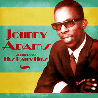 Someone for Me - Johnny Adams