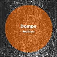 Soultrain - Dompe