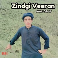 Zindgi Veeran - Nasir Dilsaf