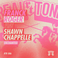Enchanted EP - Franck Roger & Shawn Chappelle