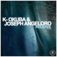 Look - Joseph Angeloro & K-Okuba