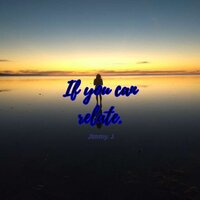 If you can relate - Jimmy J