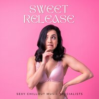 Passionate Songs - Sexy Chillout Music Specialists
