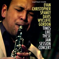 Si Tu Vois Ma Mère / Petite Fleur / Summertime / Mood Indigo - Wycliffe Gordon & Spanky Davis & Evan Christopher