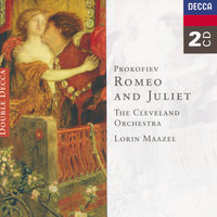 Prokofiev: Romeo and Juliet, Op. 64 / Act 1 - Dance Of The Knights - Cleveland Orchestra & Lorin Maazel & Сергей Сергеевич Прокофьев