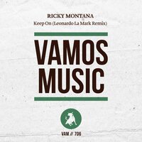 Keep On - Ricky Montana & Leonardo La Mark