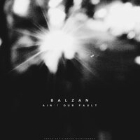 Ain't Our Fault - Balzan
