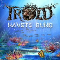 Havets Bund - Trold