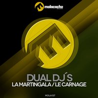 La Martingala - Dual Djs