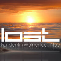 Lost - Konstantin Wallner & Noe