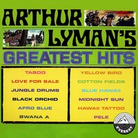 Blue Hawaii - Arthur Lyman
