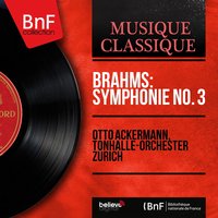 Symphonie No. 3 in F Major, Op. 90: II. Andante - Otto Ackermann & Иоганнес Брамс