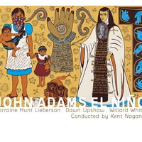 Adams: El Niño: The Three Kings - Kent Nagano & Deutsches Symphonie-Orchester Berlin