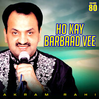 Das Bhabiye Ni - Akram Rahi