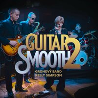Guitar Smooth 20 - Grohovy Band & Kelly Simpson