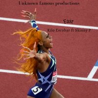 Fast - Unknown famous productions & Kilo Escobar & Skinny P