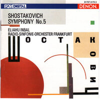 Symphony No. 5, Op. 47: III. Largo - Eliahu Inbal & Frankfurt Radio Symphony Orchestra & Дмитрий Дмитриевич Шостакович