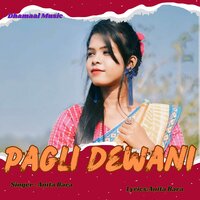 Pagli Dewani - Anita Bara