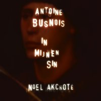 In mijnen sin - Noël Akchoté