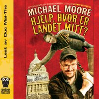 Hjelp, Hvor Er Landt Mitt? - 12 - Michael Moore
