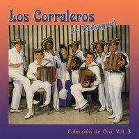 La Quema Toldo - Los Corraleros de Majagual
