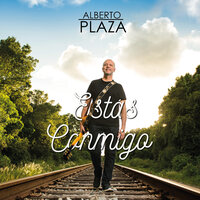 Estás Conmigo - Alberto Plaza & Consuelo & A 3 Bandas & Casto Dominguez