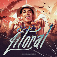 Litoral - MC Iuri & Renannobeat
