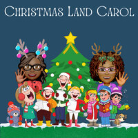 Christmas Land Carol (Lead Vocals Only) - Christmas Land Carolers