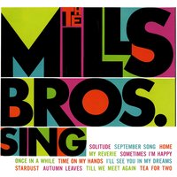 I'll See You in My Dreams - The Mills Brothers
