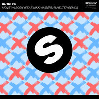 Move Ya Body - Ku De Ta & Nikki Ambers