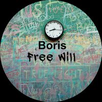 Free Will - Boris