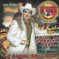 Que me Entierren con la Banda - El Compa Rivas