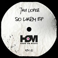 So Warm - Javi Lopez