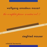Sonata in B Flat Major K. 333: I. Allegro - Вольфганг Амадей Моцарт & Siegfried Mauser