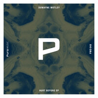 Hurt Before - Duwayne Motley & Zandrina