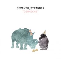 Gimmick - Seventh Stranger