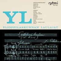 Sibelius: 6 Songs, Op. 18: No. 6, Sydämeni laulu - Ylioppilaskunnan Laulajat - YL Male Voice Choir & Helsinki University Choir & Ян Сибелиус