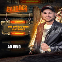 Nem por um Milhão - Patrões da Pisadinha