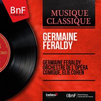 Manon, Act III: "Suis-je gentille ainsi ?" (Manon) - Germaine Féraldy & Orchestre De L'Opera Comique & Жюль Массне