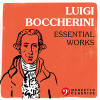 String Quintet in A Minor, Op. 25, No. 6, G. 300: IV. Allegro giusto - Günter Kehr & Wolfgang Bartels & Erich Sichermann & Bernd Braunholz & Volker Kirchner & Луиджи Родольфо Боккерини