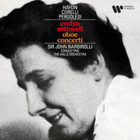 Pergolesi & Barbirolli: Concerto for Oboe and Strings in C Major: IV. Allegro - Sir John Barbirolli & Evelyn Rothwell & Джованни Баттиста Перголези