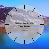 Alpha Waves 12,5 - 30 Hz Sounds For Sleep - Nature Sounds & Music Library
